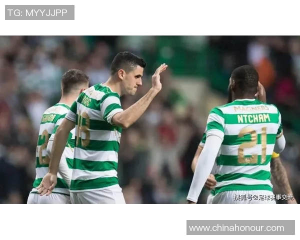 安德莱与凯尔特的激烈对决揭示足球战术与团队精神的完美结合